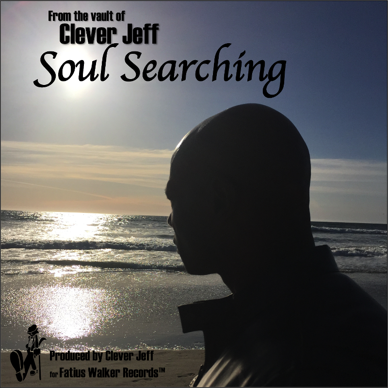 Clever Jeff - Soul Searching Album